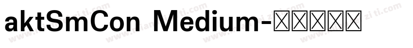 aktSmCon Medium字体转换